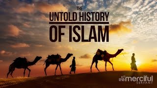 The Untold History  How Islam Spread [upl. by Anerual]