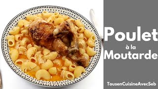 POULET à la MOUTARDE de DIJON tousencuisineavecseb [upl. by Gypsie759]