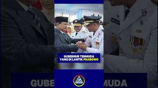 Gubernur Termuda Yang Di Lantik Presiden Prabowo [upl. by Ahsinej]