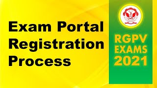 RGPV Exam Portal Registration Process  RGPV Exams 2021 [upl. by Meesak]