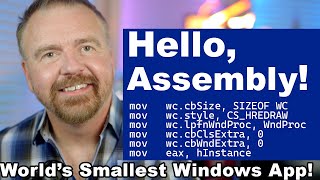 Hello Assembly Retrocoding the Worlds Smallest Windows App in x86 ASM [upl. by Foscalina]