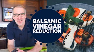 How to Make Balsamic Vinegar Reduction [upl. by Yanetruoc151]