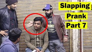 Slapping Prank Part 7  Pranks In Pakistan  Humanitarians [upl. by Erminia]