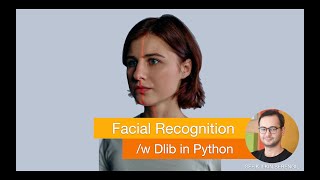 Face Recognition with Dlib in Python [upl. by Meeker918]