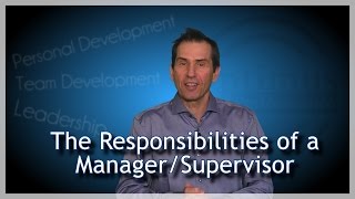 Responsibilities of a Manager amp Supervisor [upl. by Orenid127]