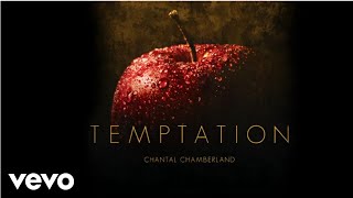 Chantal Chamberland  Temptation audio [upl. by Nai276]