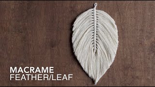 DIY Macrame Tutorial How To Make A Large Macrame FeatherLeaf [upl. by Abrams58]