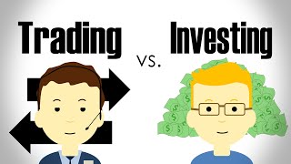 The Difference Between Trading and Investing [upl. by Frissell]