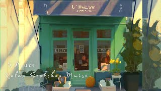 走進書店 ♫ 輕柔舒服音樂的氛圍 RELAX MUSIC FOR STUDYING [upl. by Saraiya]