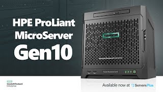 Introducing the HPE ProLiant MicroServer Gen10 [upl. by Art295]