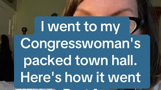 I went to my Congresswomans Town Hall Heres how it went [upl. by Fianna]