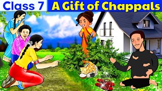 A gift of chappals हिंदी में Class 7th [upl. by Leroj]