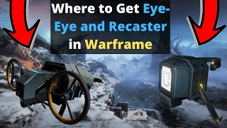 Where to Farm Eye Eye and Recaster Servofish in Warframe [upl. by Audwen490]