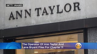 Ann Taylor Owner Files For Chapter 11 Bankruptcy [upl. by Ahsiloc]