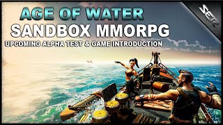 Age Of Water Upcoming SeaBased MMORPG ► Introduction Guide Game Mechanics Combat Monetization [upl. by Elleon396]