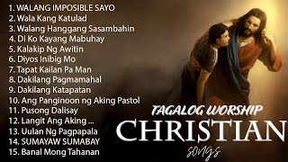 Christian Songs Tagalog Non Stop 2021 Collection [upl. by Fernas]