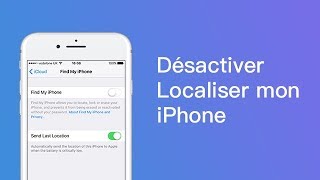 Comment désactiver Localiser mon iPhone iOS 11 [upl. by Ayadahs]