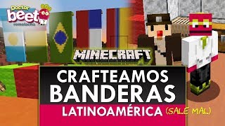 BANDERAS DE LATINOAMERICA EN BANNER MINECRAFT  Sale mal  estandarte [upl. by Farkas]