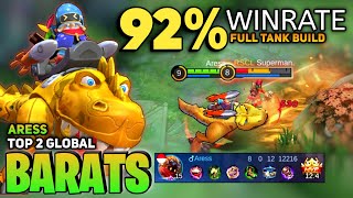 92 WINRATE Barats Full Tank Build Road to Top 1 Global Barats by Aress  Mobile Legend [upl. by Dleifrag139]