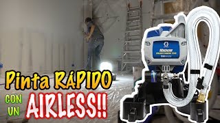 Cómo pintar RÁPIDO con AIRLESS 😎  Graco Magnum project painter Plus [upl. by Gillespie]