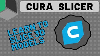 Updated The Ultimate Beginners Guide to Cura Slicer [upl. by Waddle]