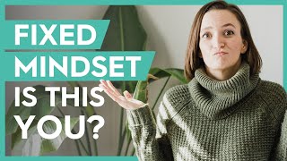 What is a Fixed Mindset 50 Fixed Mindset Examples Fixed Mindset vs Growth Mindset [upl. by Oicul]