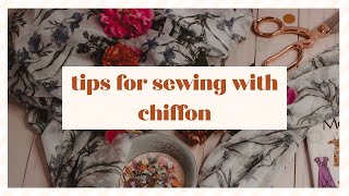 Tips on how to sew with chiffon and silky fabrics [upl. by Esilana735]