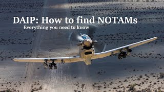 DAIP Explained  How to find NOTAMS [upl. by Asusej]