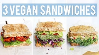 3 Vegan Sandwiches  HEALTHY LUNCH IDEAS [upl. by Osana]