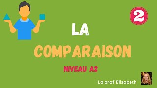 La comparaison en français  Niveau A2 de FLE [upl. by Hallerson]