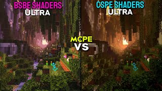 BSBE vs CSPE  SHADERS Minecraft PE 118 Ultra Realisitc [upl. by Claiborn]