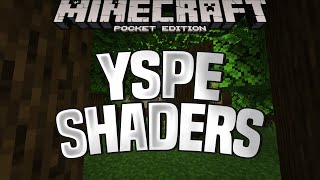 YSPE SHADERS  BEST MCPE SHADERS FOR 116115114 [upl. by Willamina3]