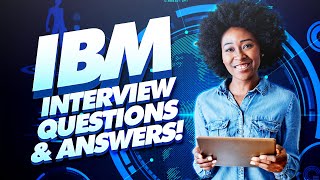 IBM Interview Questions and TOPSCORING ANSWERS IBM Job Interview TIPS [upl. by Adnolohs]