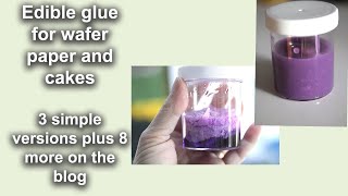 How to make edible glue for wafer paper and cake decorating [upl. by Rick]