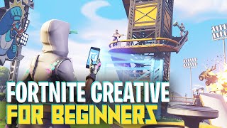 Fortnite Creative for Beginners [upl. by Beasley]