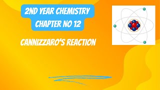 2nd Year Chemistry Chapter 12 Cannizzaros Reaction  Lecture 6 [upl. by Amy63]