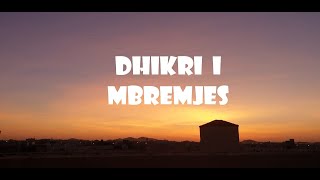 Dhikri i mbremjes [upl. by Oballa]