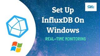 01 Real Time Monitoring Set Up Influx DB on Windows [upl. by Irrac]