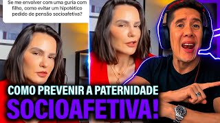 Como Se Prevenir Da Paternidade Socioafetiva E Pensão Socioafetiva [upl. by Ecirtnahc54]