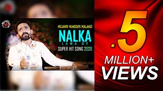 Nalka Lawa Dy  Full Song  Super Hit Song 2020  Mujahid Mansoor Malangi  Vicky Music Production [upl. by Hoebart]