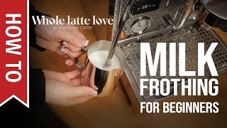 How To Milk Frothing for Beginners 5 Tips [upl. by Yelloh]