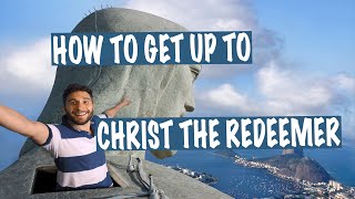 How to get up to the Christ the Redeemer Statue 2023  Rio de Janeiro [upl. by Domash585]