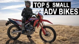 The Best 5 Small Adventure Motorcycles 2021 [upl. by Aramanta]