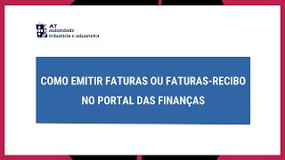 Como emitir faturasrecibos no Portal das Finanças [upl. by Garrard]