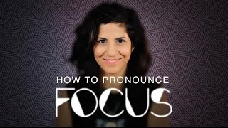 How to say FOCUS  American English [upl. by Errol]