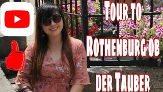 Tour to Rothenburg ob der Tauber Germany [upl. by Harifaz]