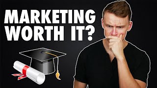 Is a MARKETING DEGREE worth it [upl. by Nichole]