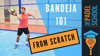 Learn the Padel Bandeja From Scratch Padel Tips [upl. by Eytak603]