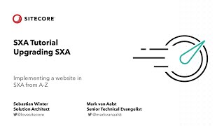 SXA Tutorial Series ep6 Upgrading SXA [upl. by Dearden]