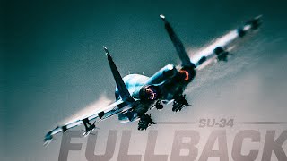 Sukhoi Su34 Fullback  The Skyhammer [upl. by Yenduhc]